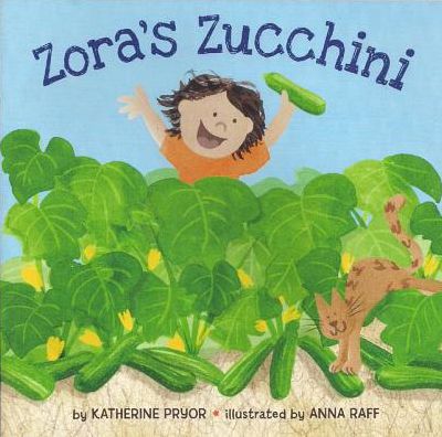 Zora's Zucchini (1 Hardcover/1 CD)
