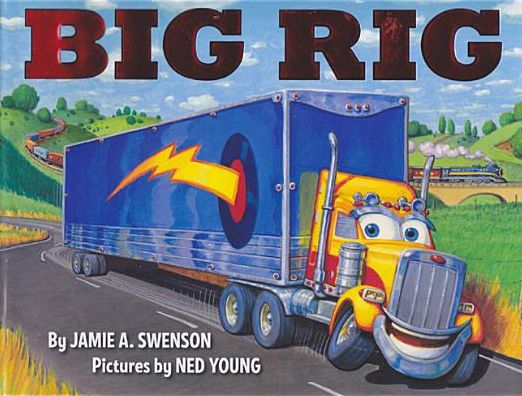 Big Rig (1 Hardcover/1 CD)