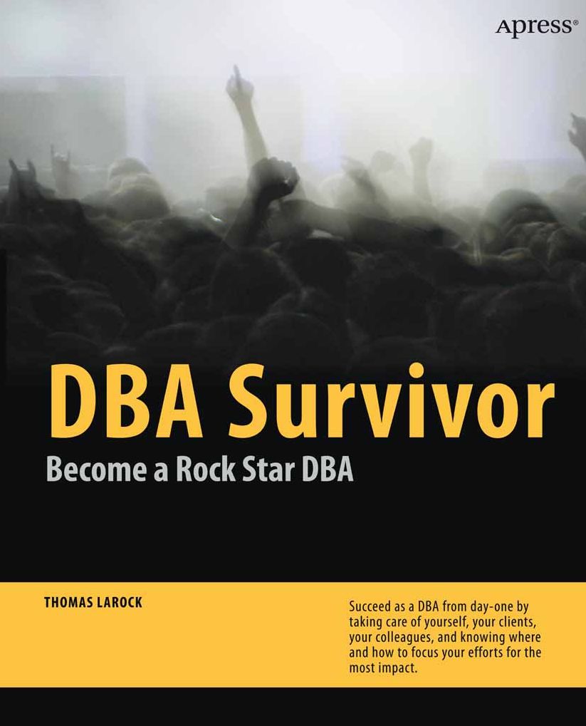 DBA Survivor: Become a Rock Star DBA