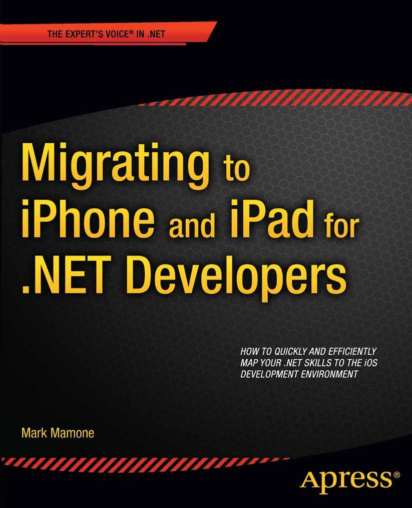 Migrating to iPhone and iPad for .NET Developers