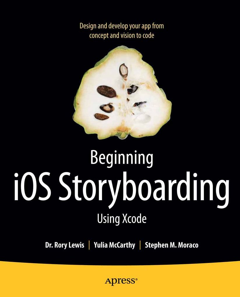 Beginning iOS Storyboarding: Using Xcode