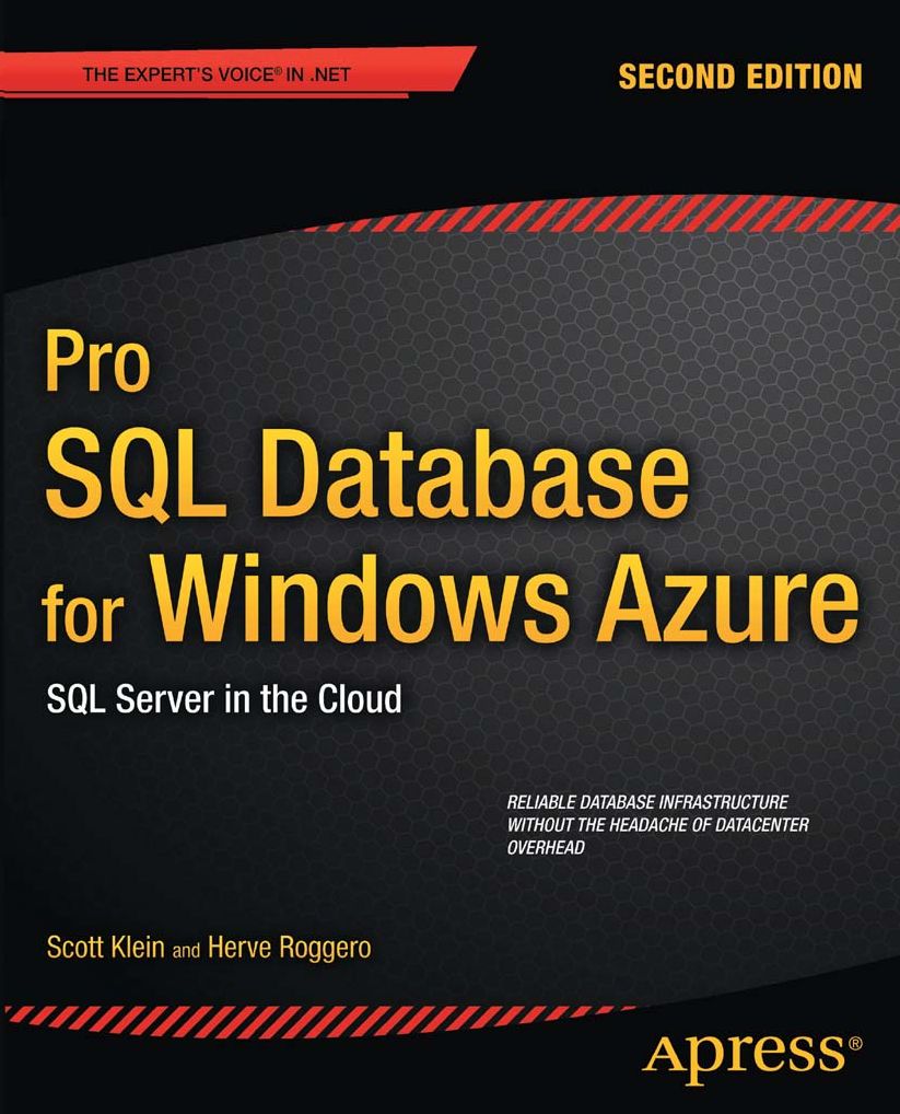 Pro SQL Database for Windows Azure: SQL Server in the Cloud