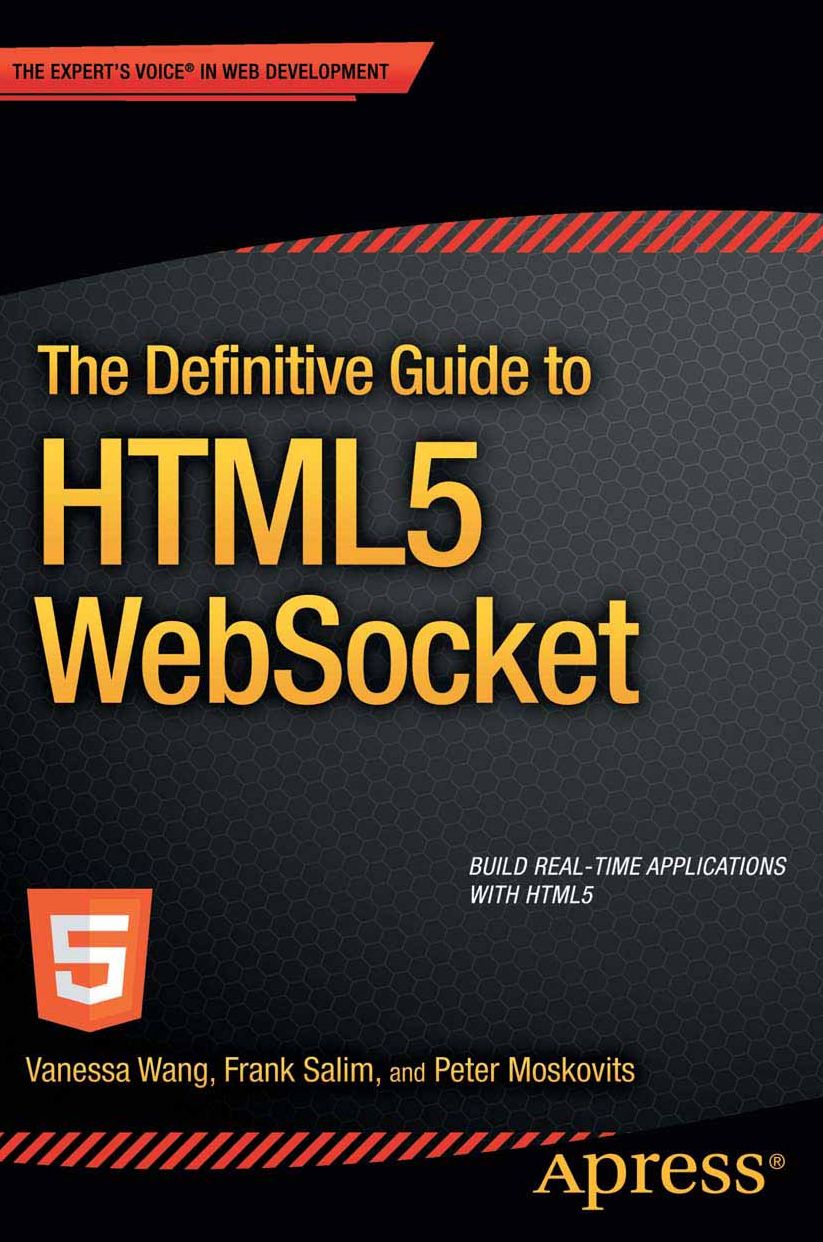 The Definitive Guide to HTML5 WebSocket