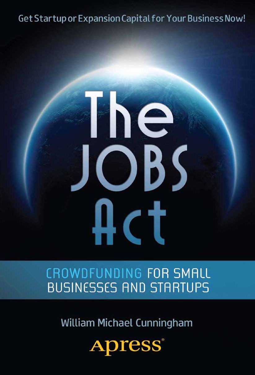 The JOBS Act: Crowdfunding for Small Businesses and Startups