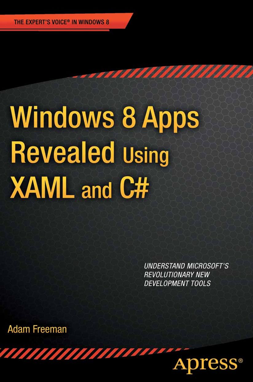 Windows 8 Apps Revealed Using XAML and C#