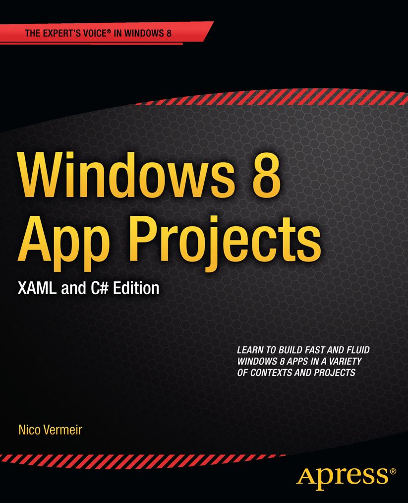 Windows 8 App Projects - XAML and C# Edition