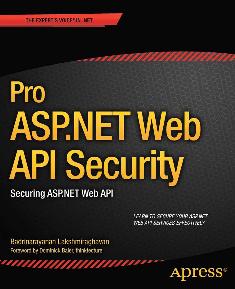 Pro ASP.NET Web API Security: Securing ASP.NET Web API