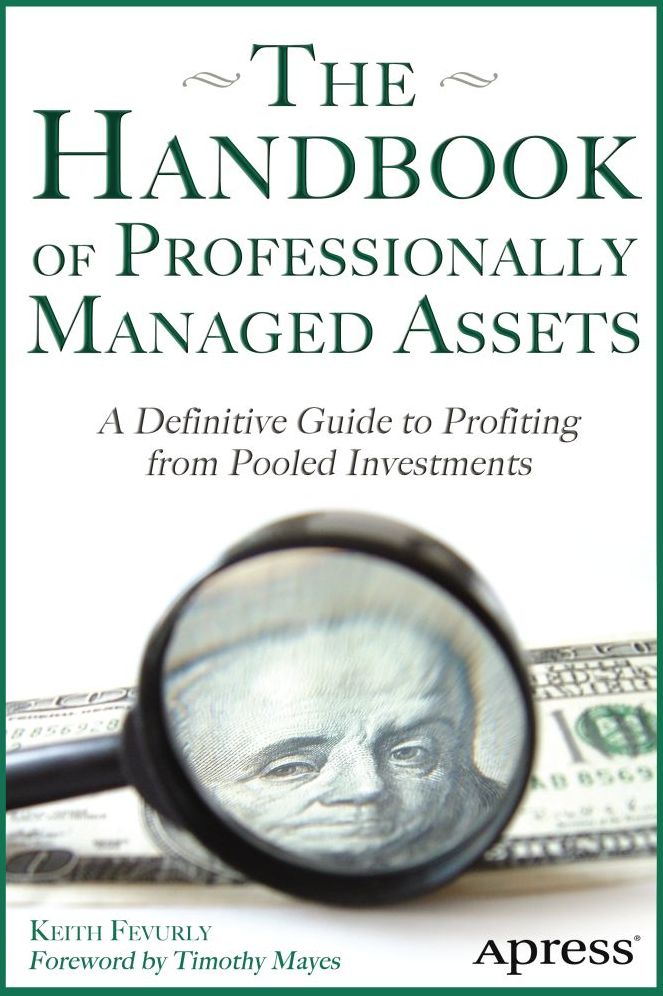 The Handbook of Professionally Managed Assets: A Definitive Guide to Profiting from Alternative Investments