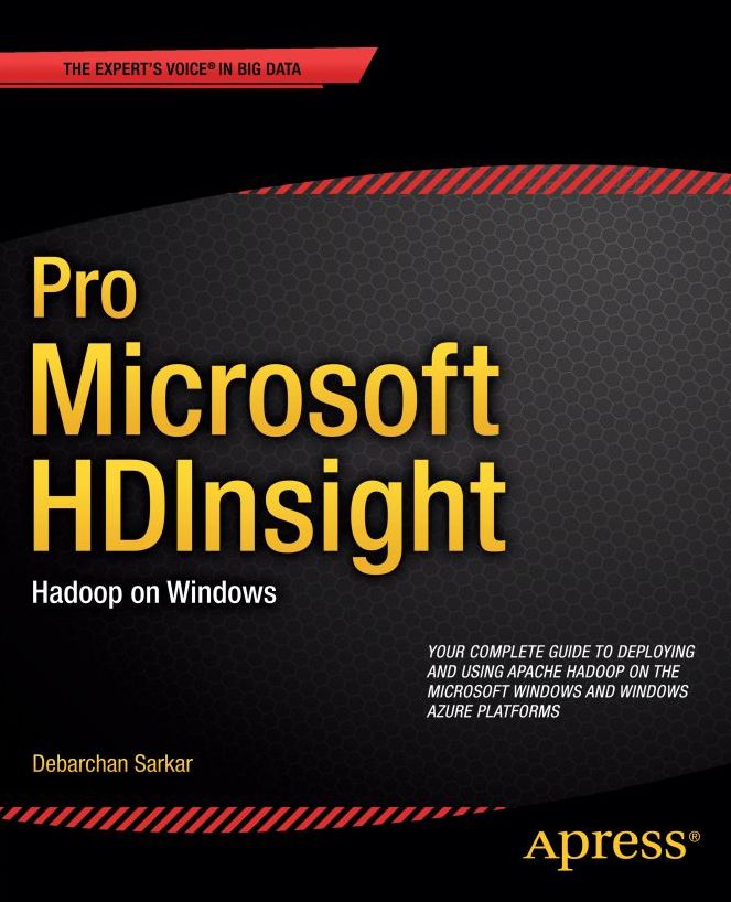 Pro Microsoft HDInsight: Hadoop on Windows