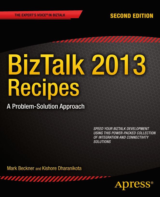 BizTalk 2013 Recipes: A Problem-Solution Approach