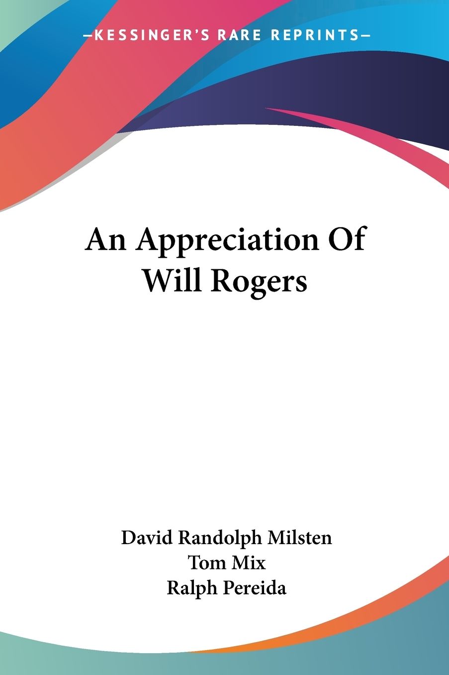 An Appreciation of Will Rogers