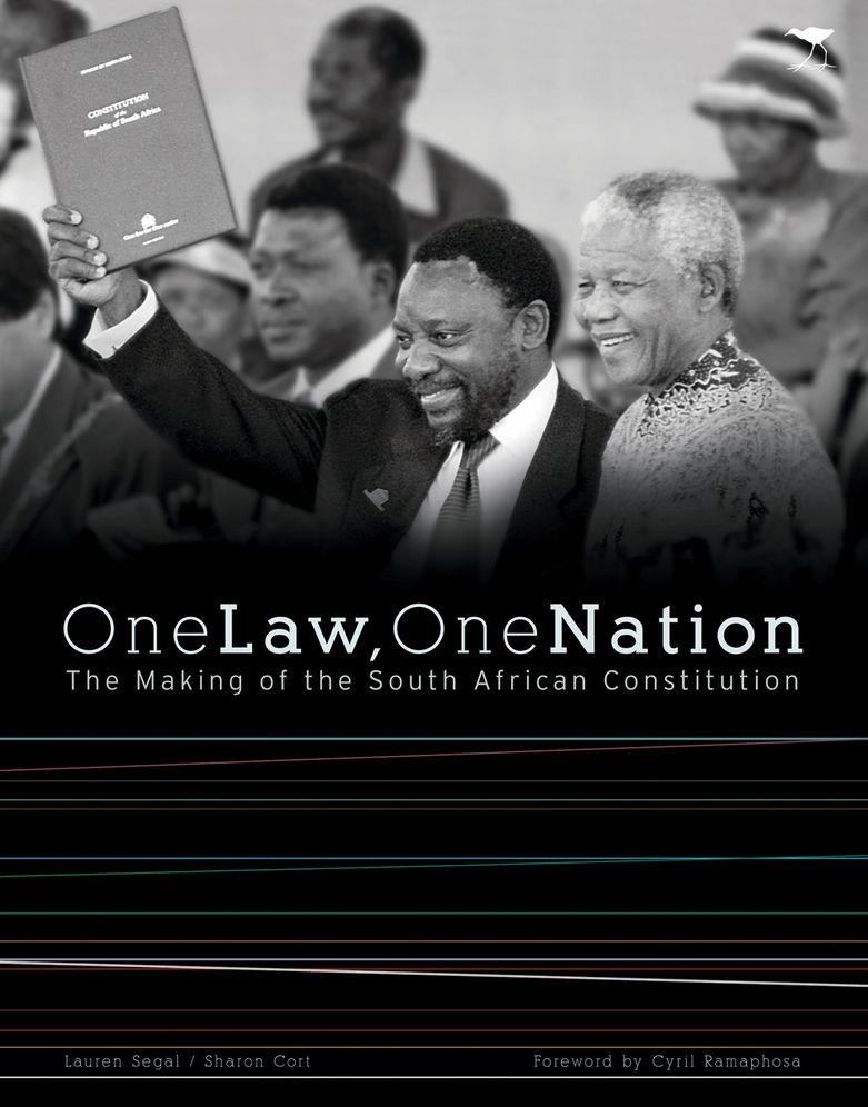 One Law, One Nation: The Making of the South African Constitution