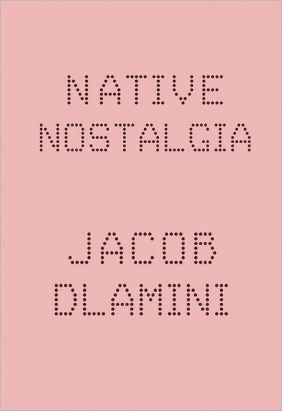 Native Nostalgia
