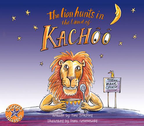 The Lion Hunts in the Land of Kachoo [With Sticker(s)]