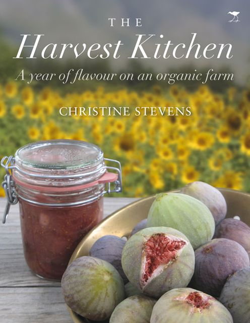 The Harvest Kitchen: A Year of Flavour on an Organic Farm