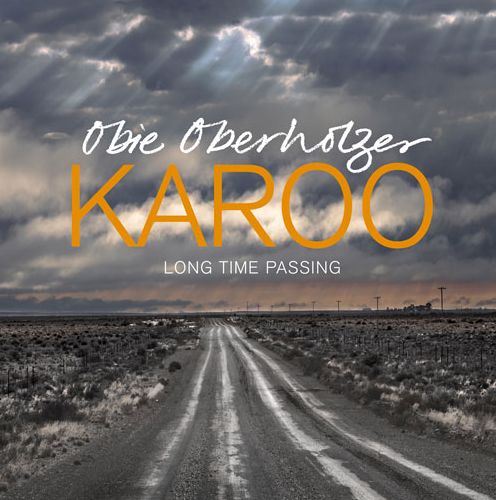 Karoo: Long Time Passing