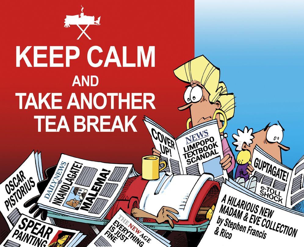 Keep Calm and Take Another Tea Break: A Hilarious New Madam & Eve Collection