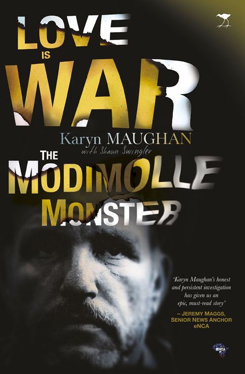Love Is War: The Modimolle Monster