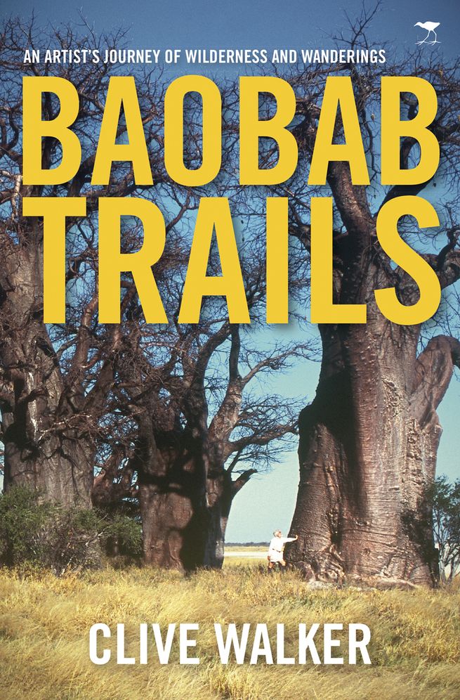 Baobab Trails: An Artist's Journey of Wilderness and Wanderings