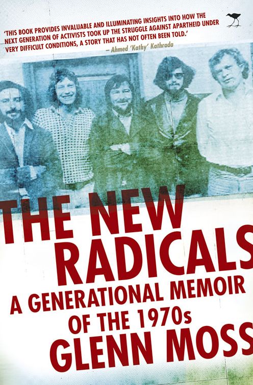 The New Radicals: A Generational Memoir of the 1970s