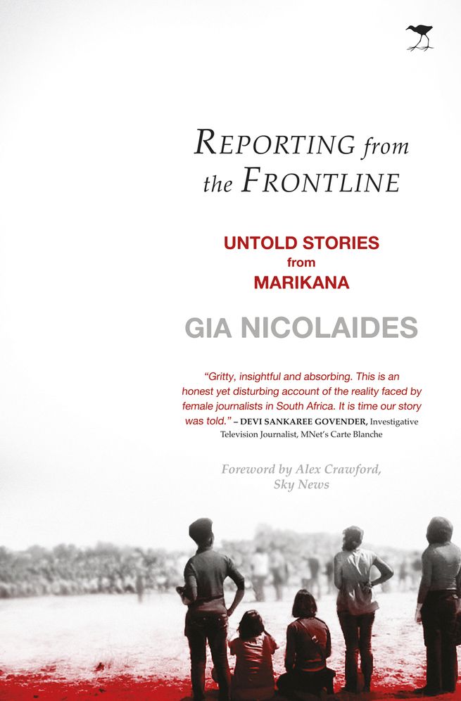 Reporting from the Frontline: Untold Stories from Marikana