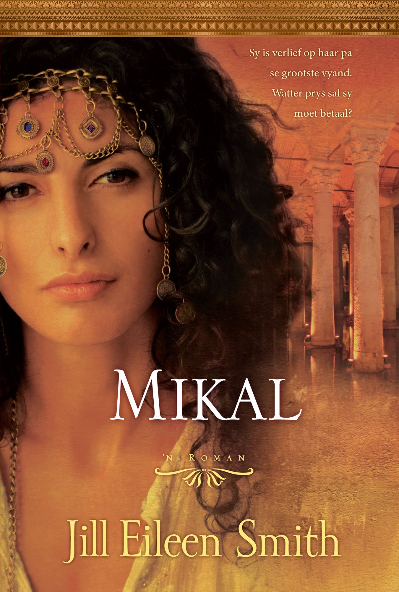 Mikal (eBoek): Sy is verlief op haar pa se grootste vyand. Watter prys sal sy moet betaal?
