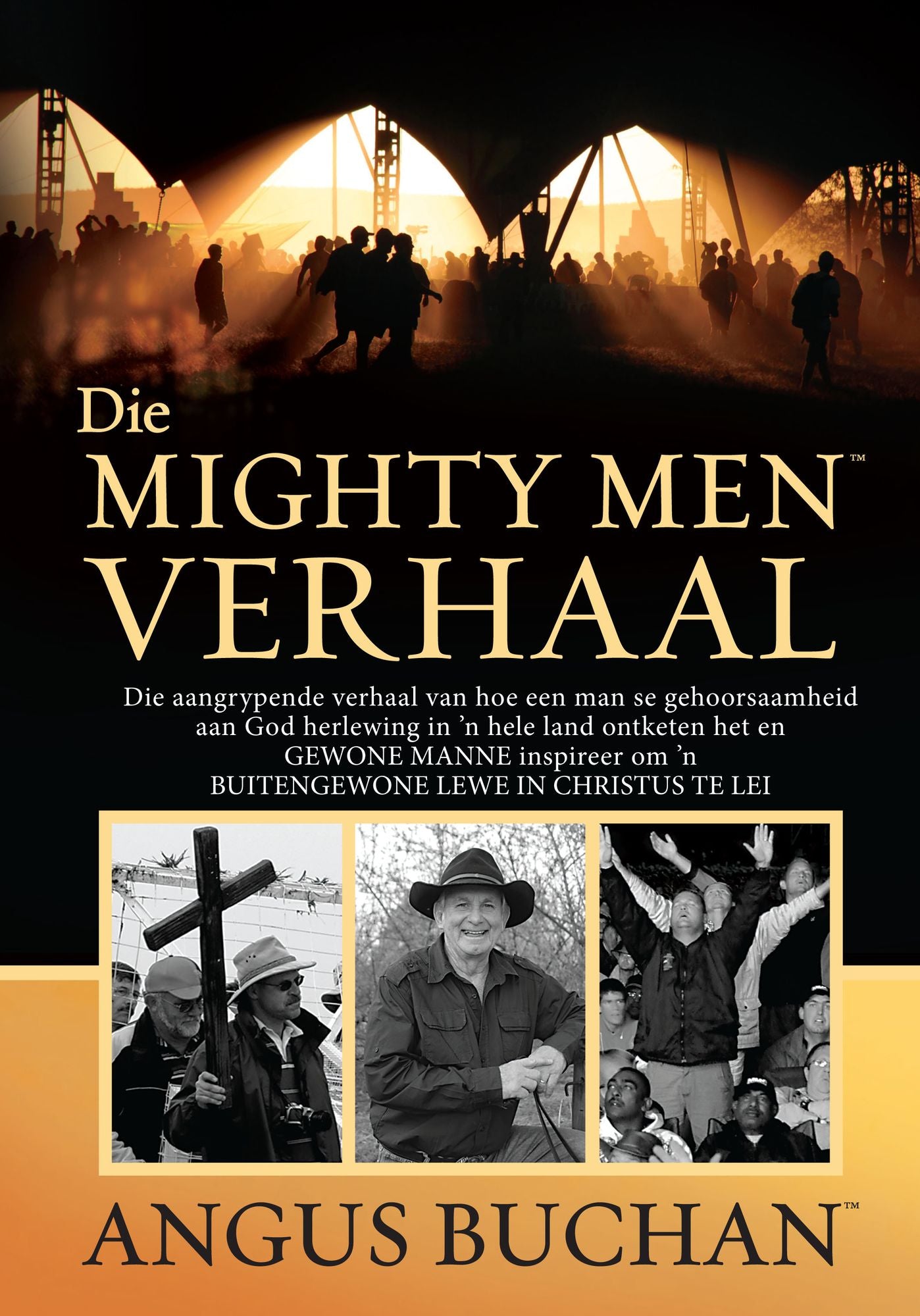 Die Mighty Men-verhaal (eBoek): Die aangrypende verhaal van hoe een man se gehoorsaamheid aan God herlewing in 'n hele land ontketen het en gewone manne inspireer om 'n buitengewone lewe in Christus te lei