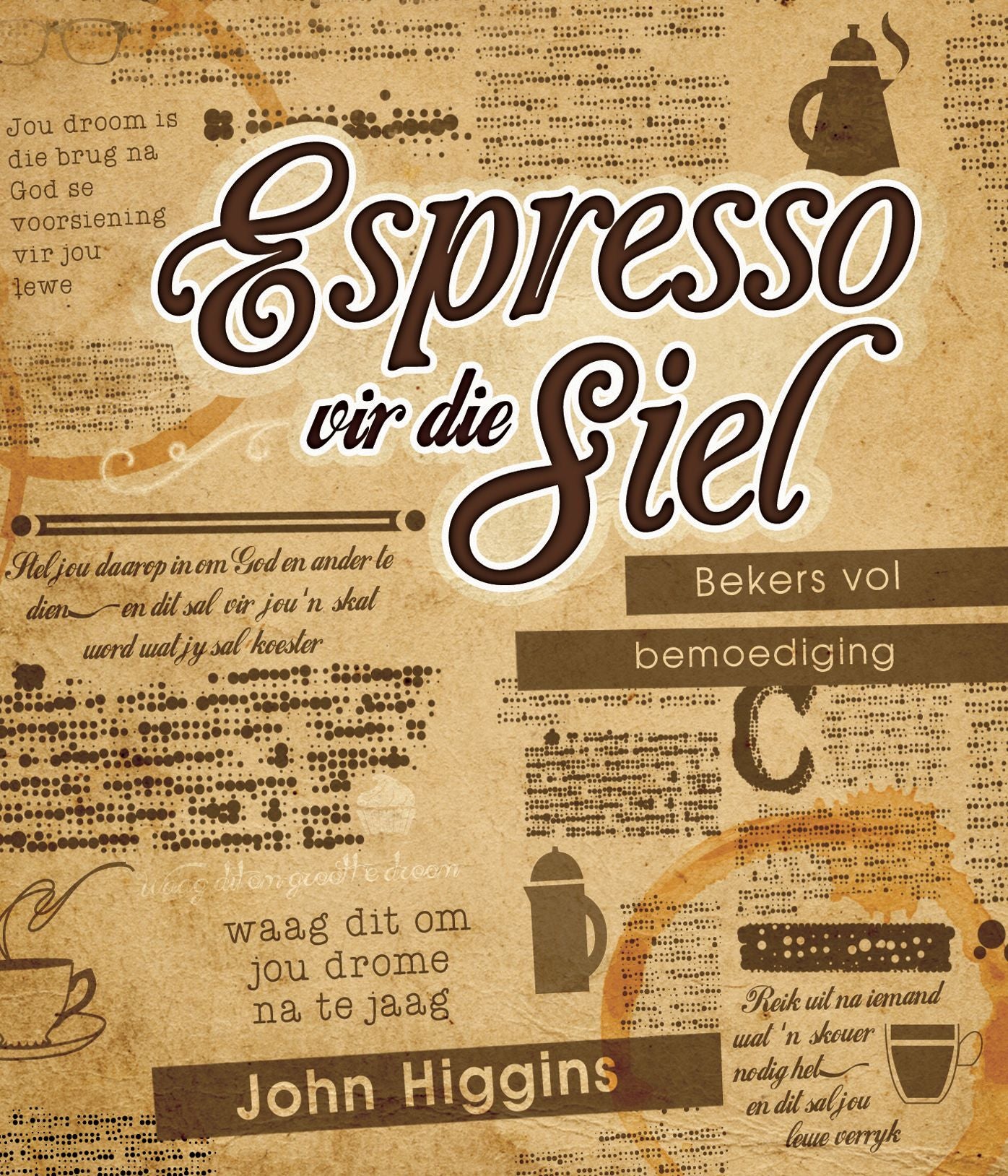 Espresso vir die siel (eBoek): Bekers vol bemoediging