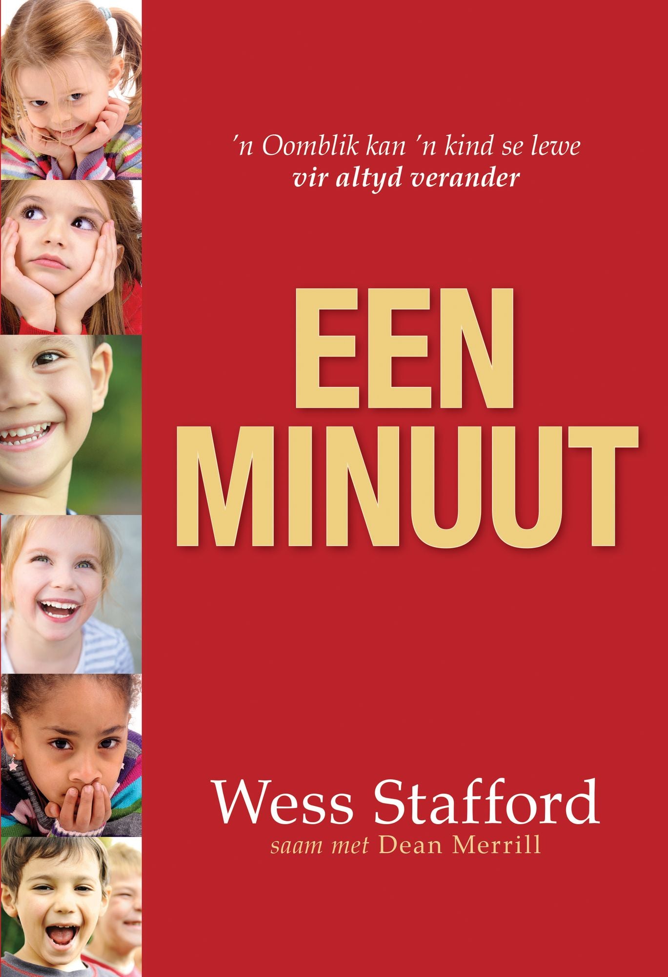 Een minuut (eBoek): n Oomblik kan 'n kind se lewe vir altyd verander