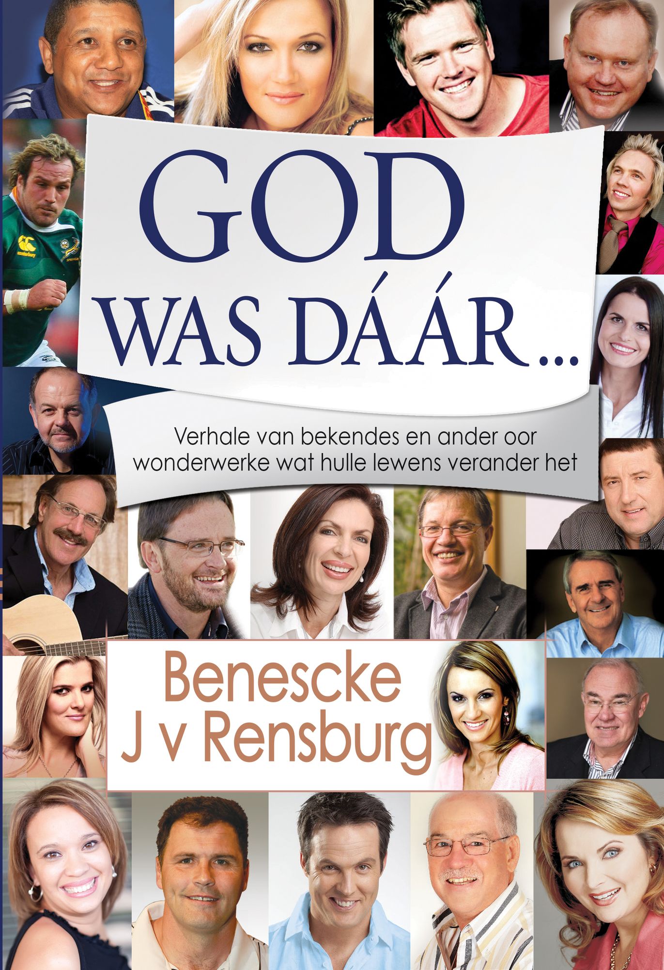 God was daar ? (eBoek): Verhale van bekendes en ander oor wonderwerke wat hulle lewens verander het