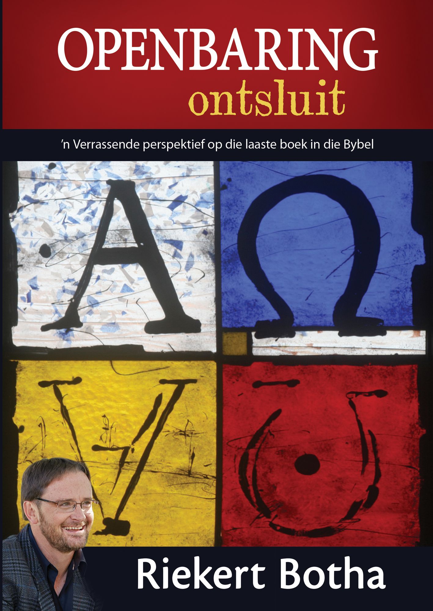 Openbaring ontsluit (eBoek): n Verrassende perspektief op die laaste boek in die Bybel