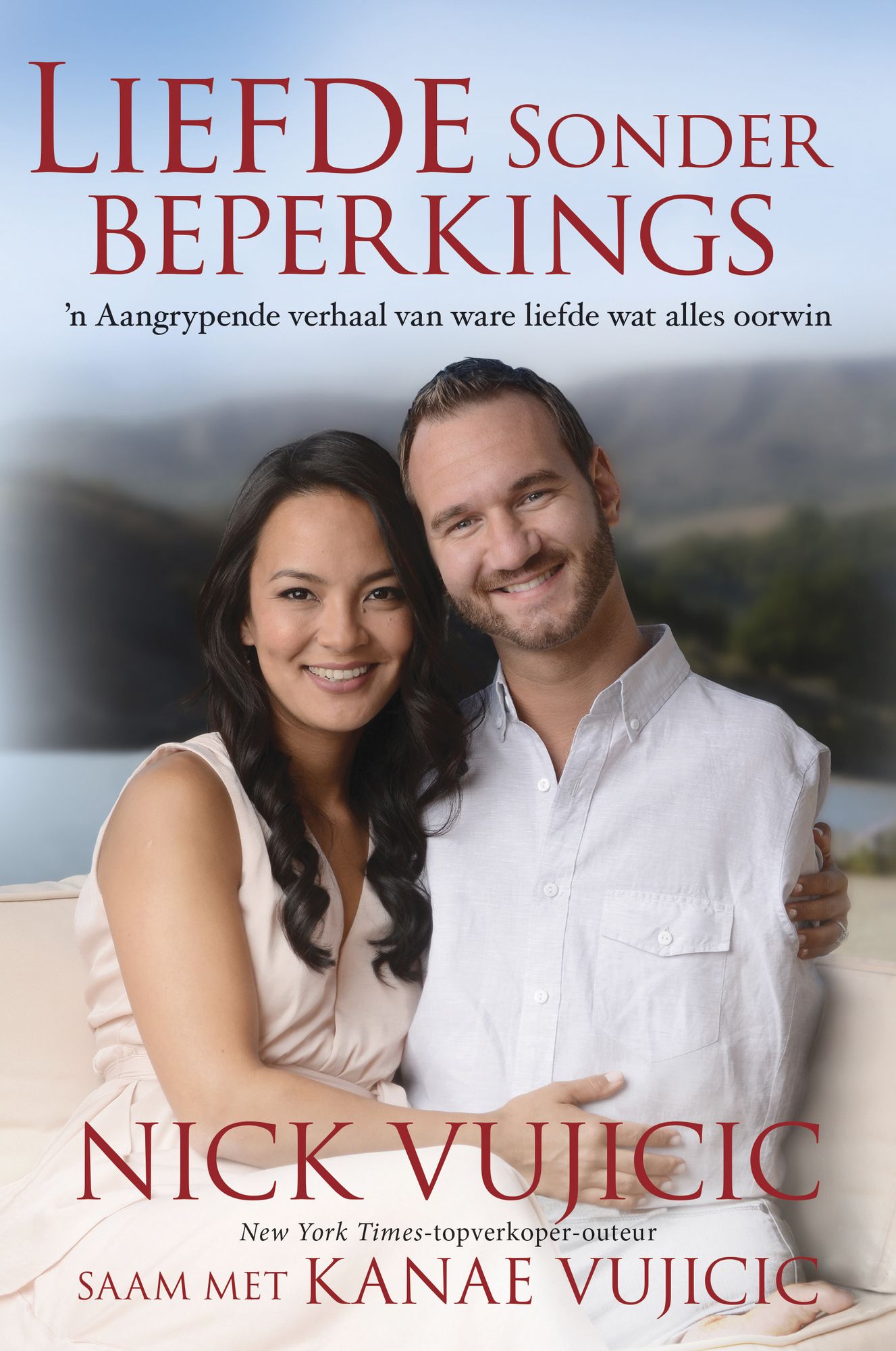 Liefde sonder beperkings (eBoek): n Aangrypende verhaal van ware liefde wat alles oorwin