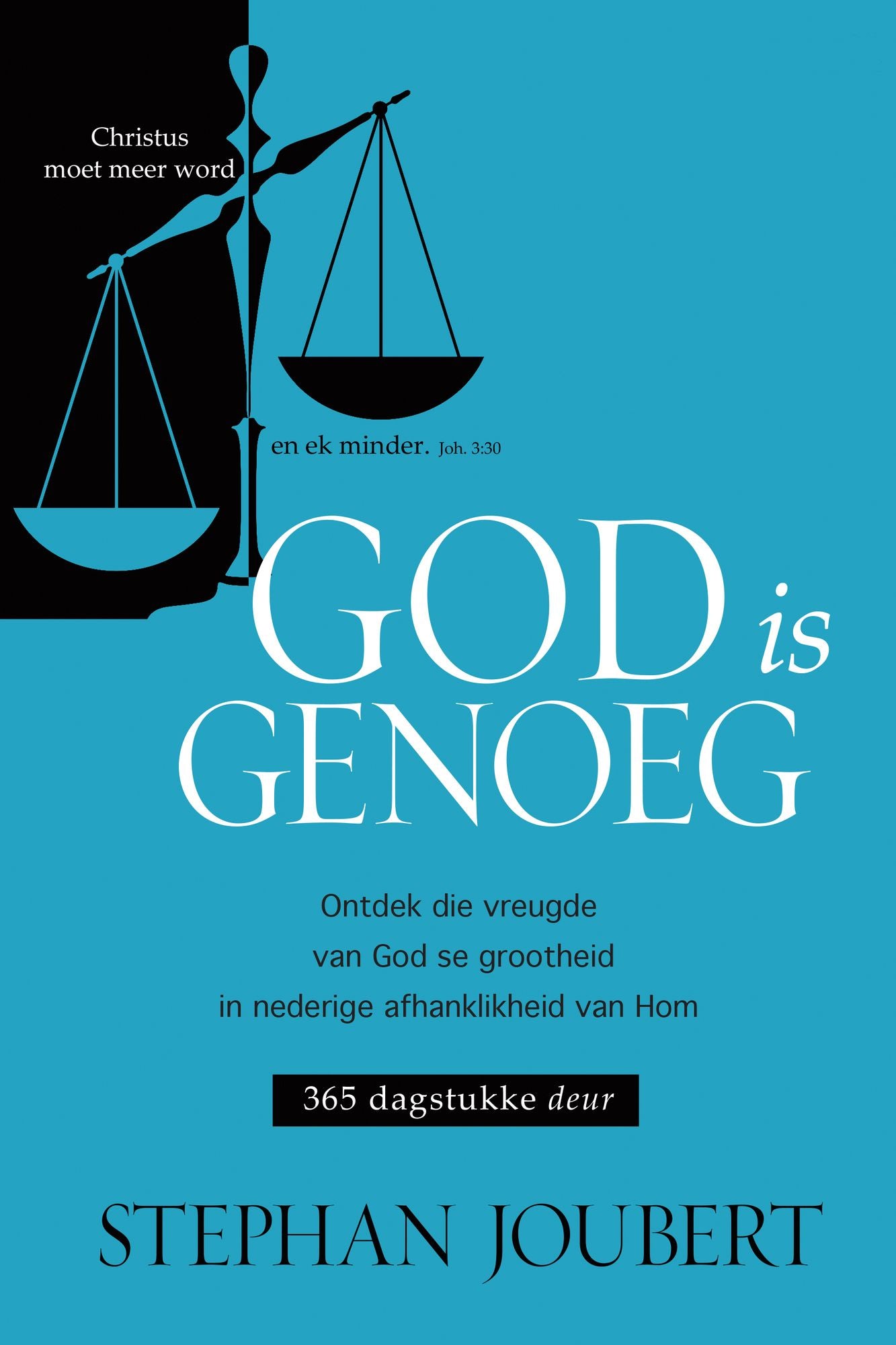 God is genoeg (eBoek): Ontdek die vreugde van God se grootheid in nederige afhanklikheid van Hom (PagePerfect NOOK Book)