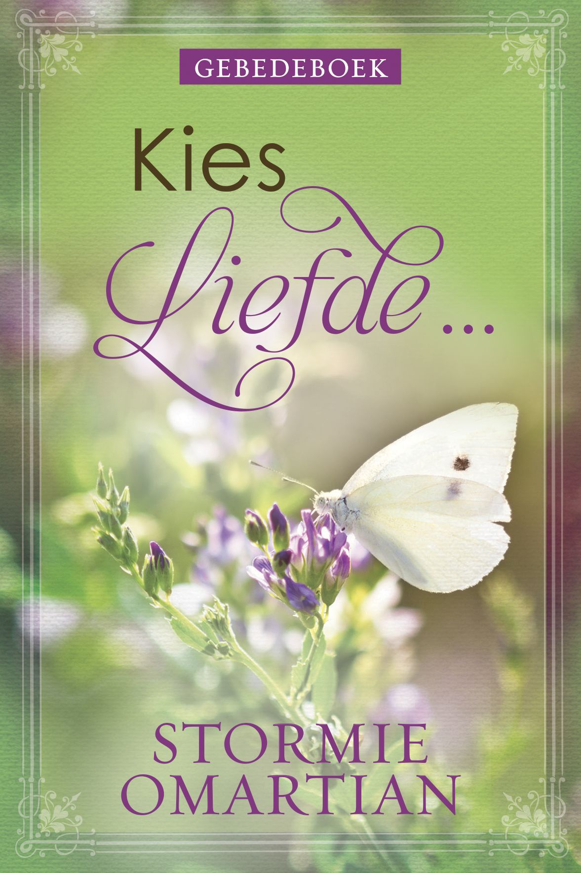 Kies liefde ... (Gebedeboek) (eBoek)