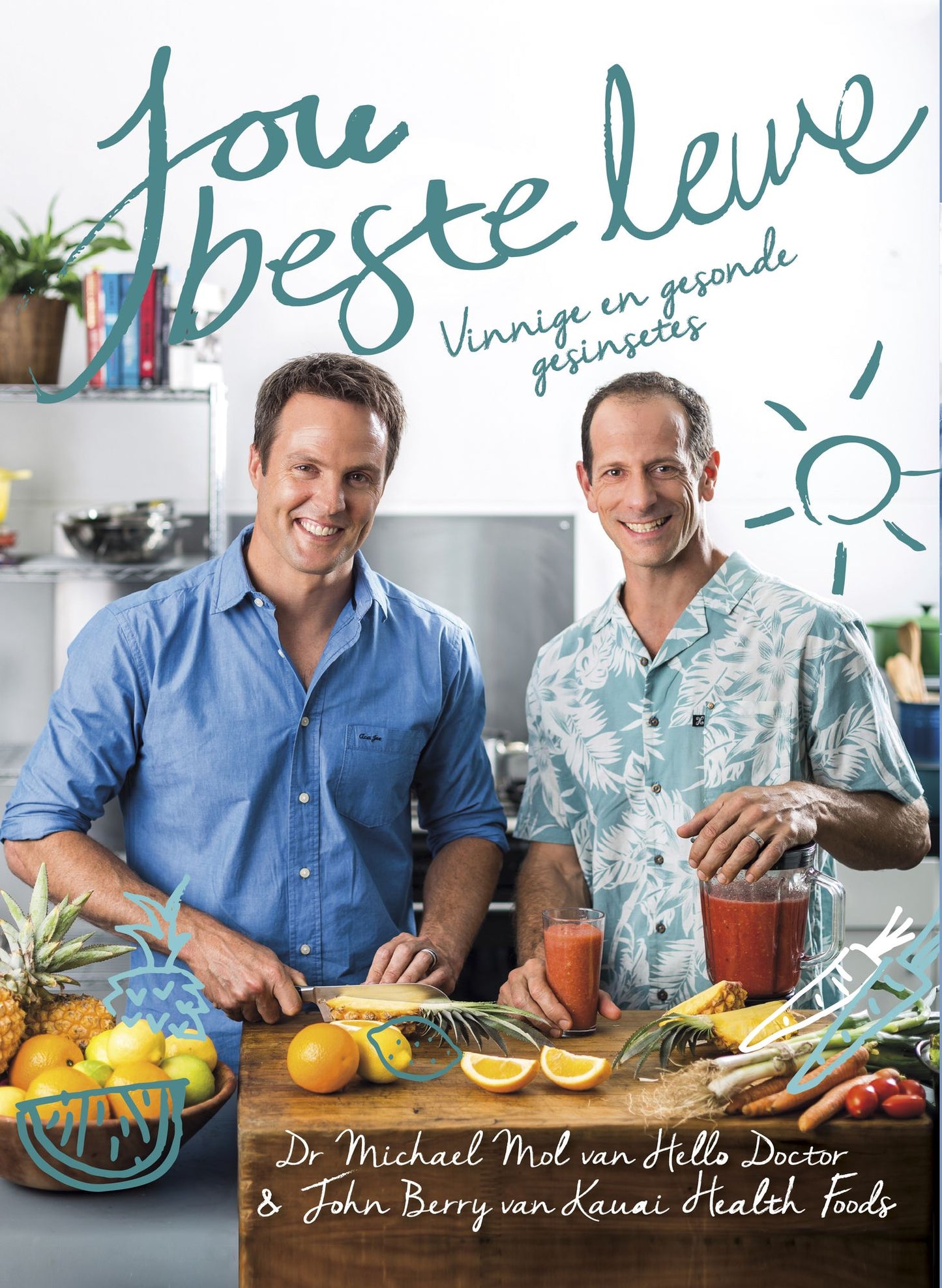 Jou beste lewe (eBoek): Vinnige en gesonde gesinsetes