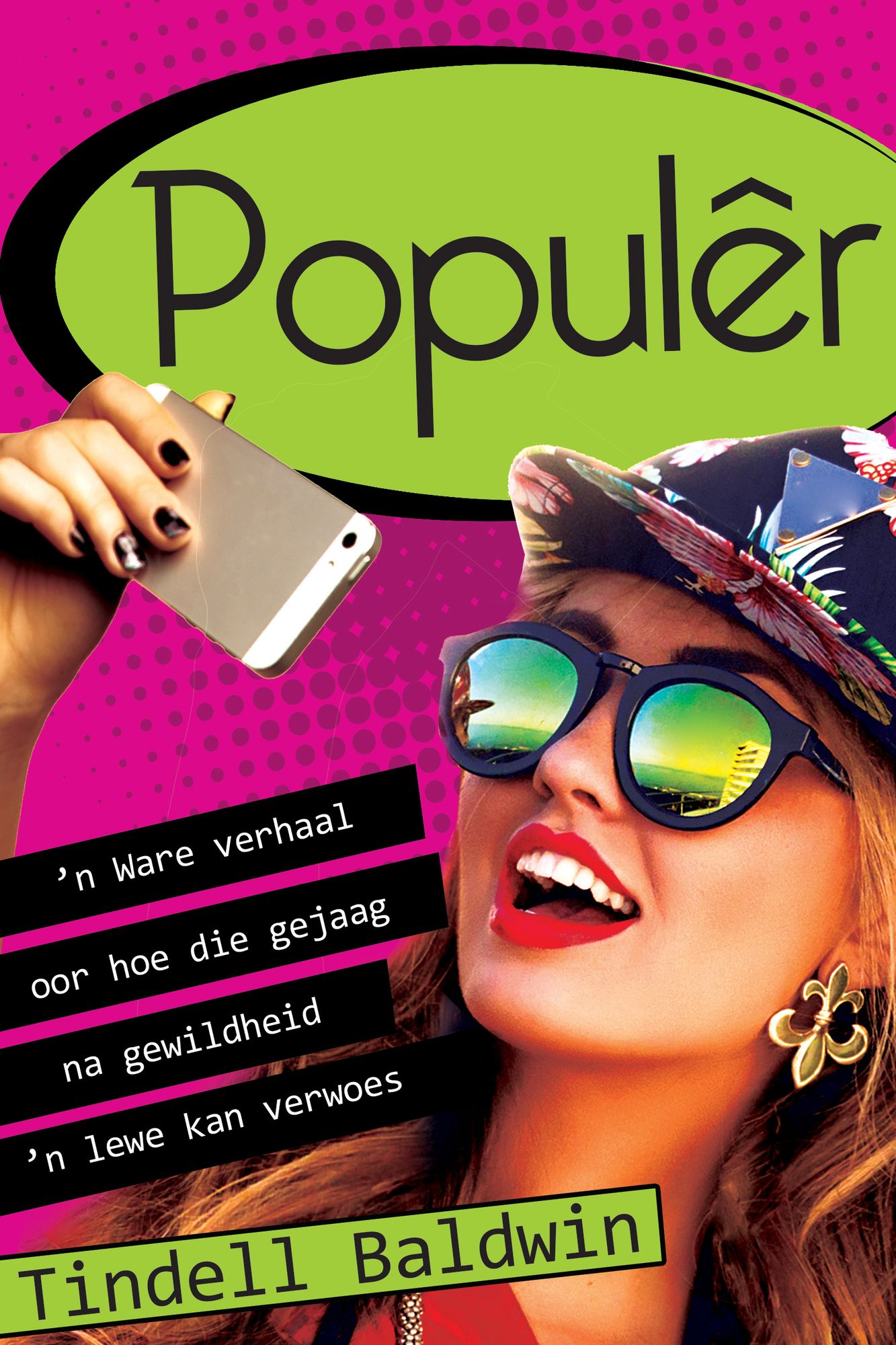 Populer (eBoek): n Ware verhaal oor hoe die gejaag na gewildheid 'n lewe kan verwoes