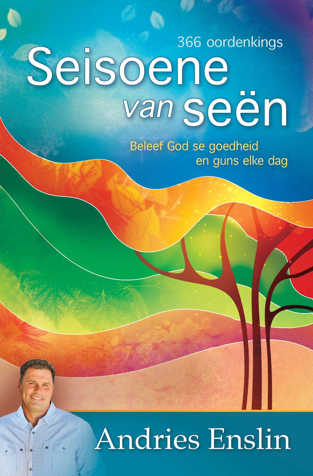 Seisoene van seen (PagePerfect NOOK Book): Beleef God se goedheid en guns elke dag