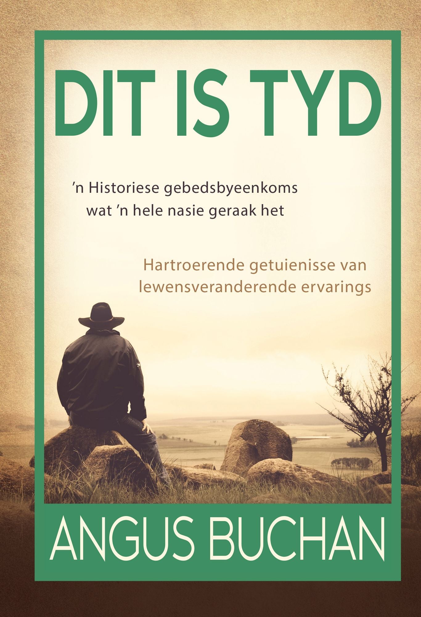 Dit is tyd (eBoek): 'n Historiese gebedsbyeenkoms wat 'n hele nasie geraak het