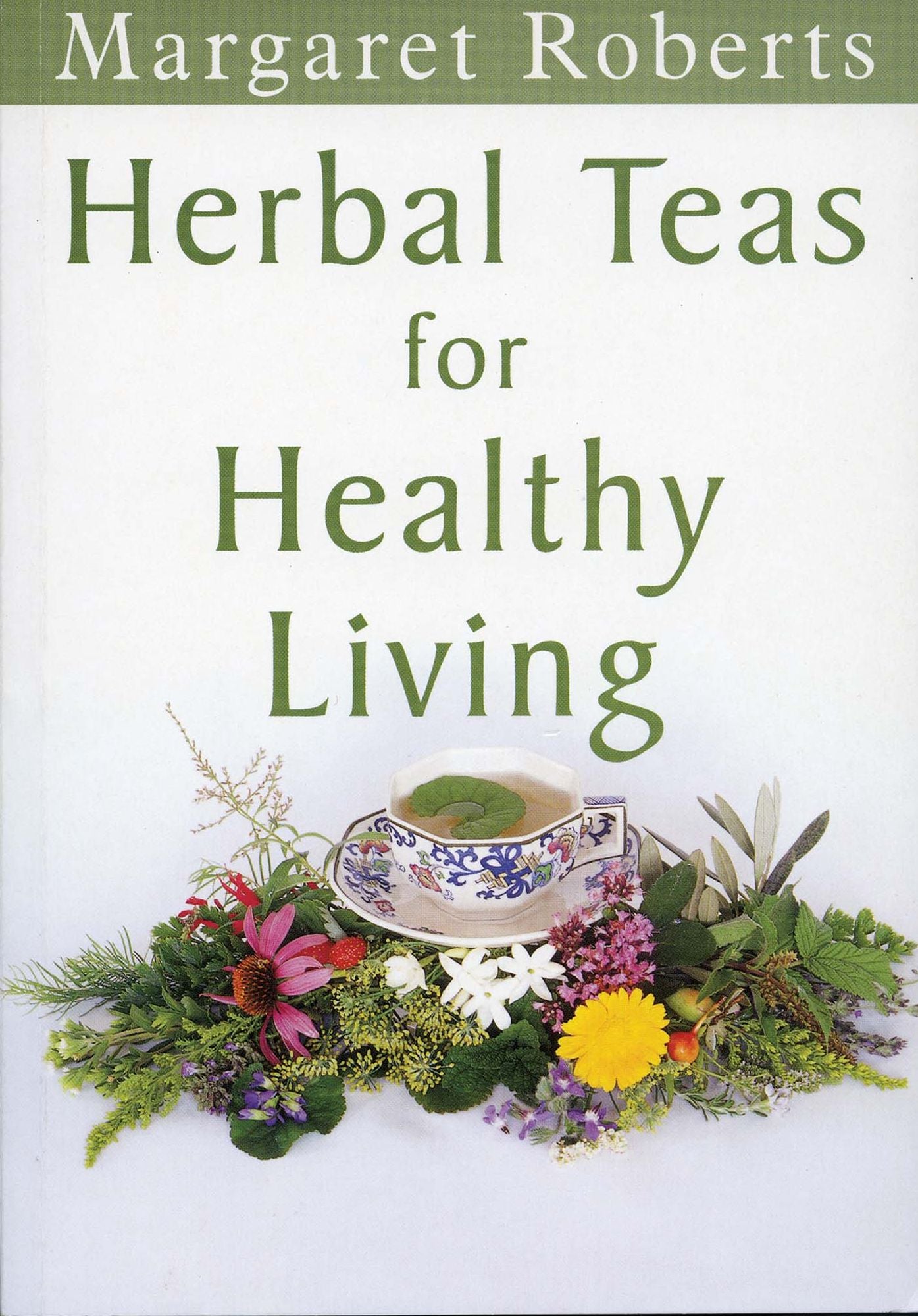 Herbal Teas for Healthy Living