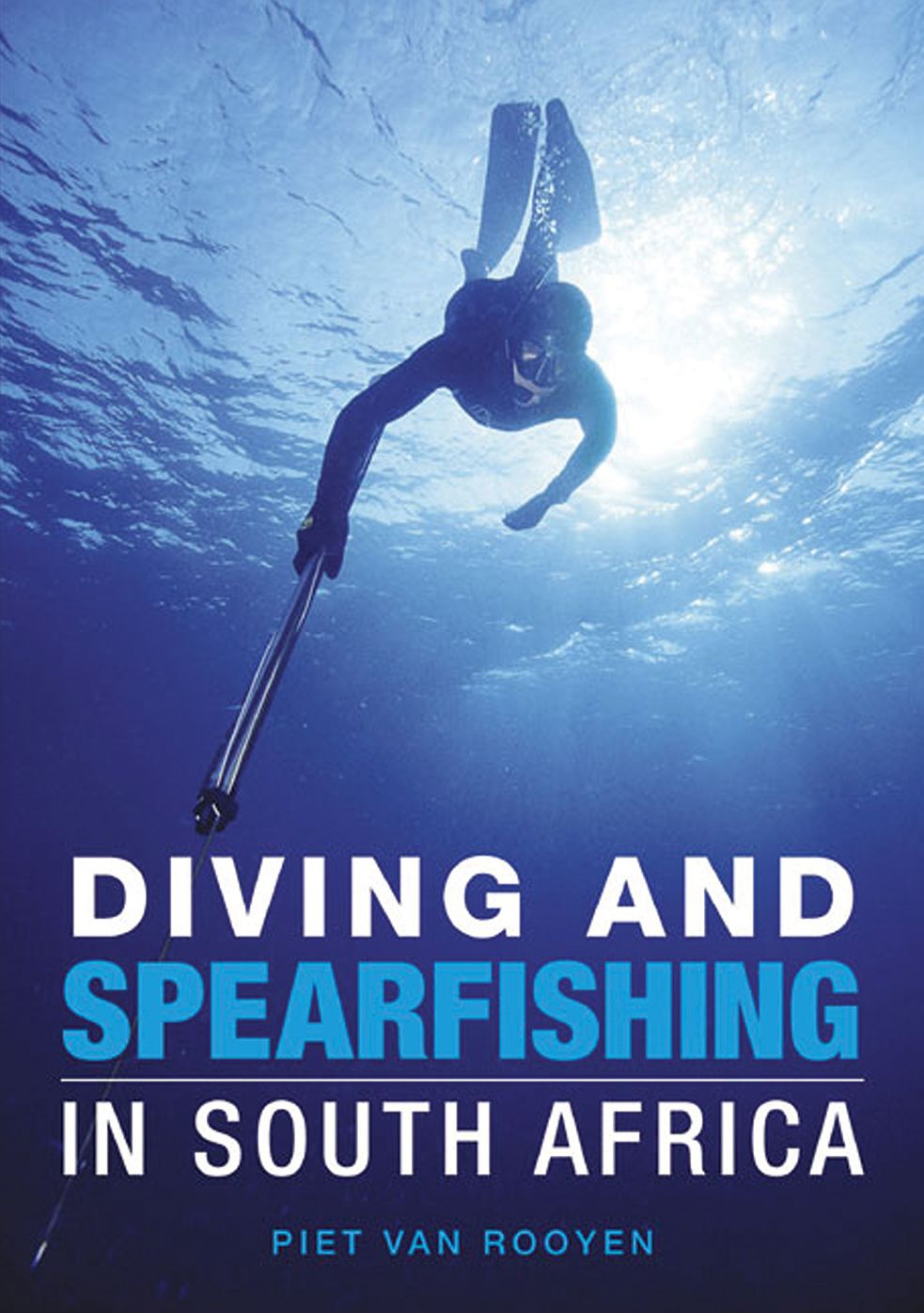 Diving and Spearfishing in South Africa: Diving and Spearfishing in South Africa