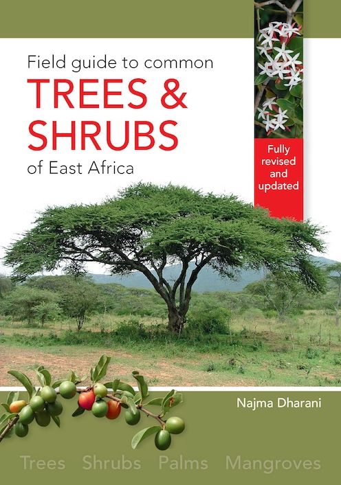 Field Guide to Common Trees & Shrubs of East Africa