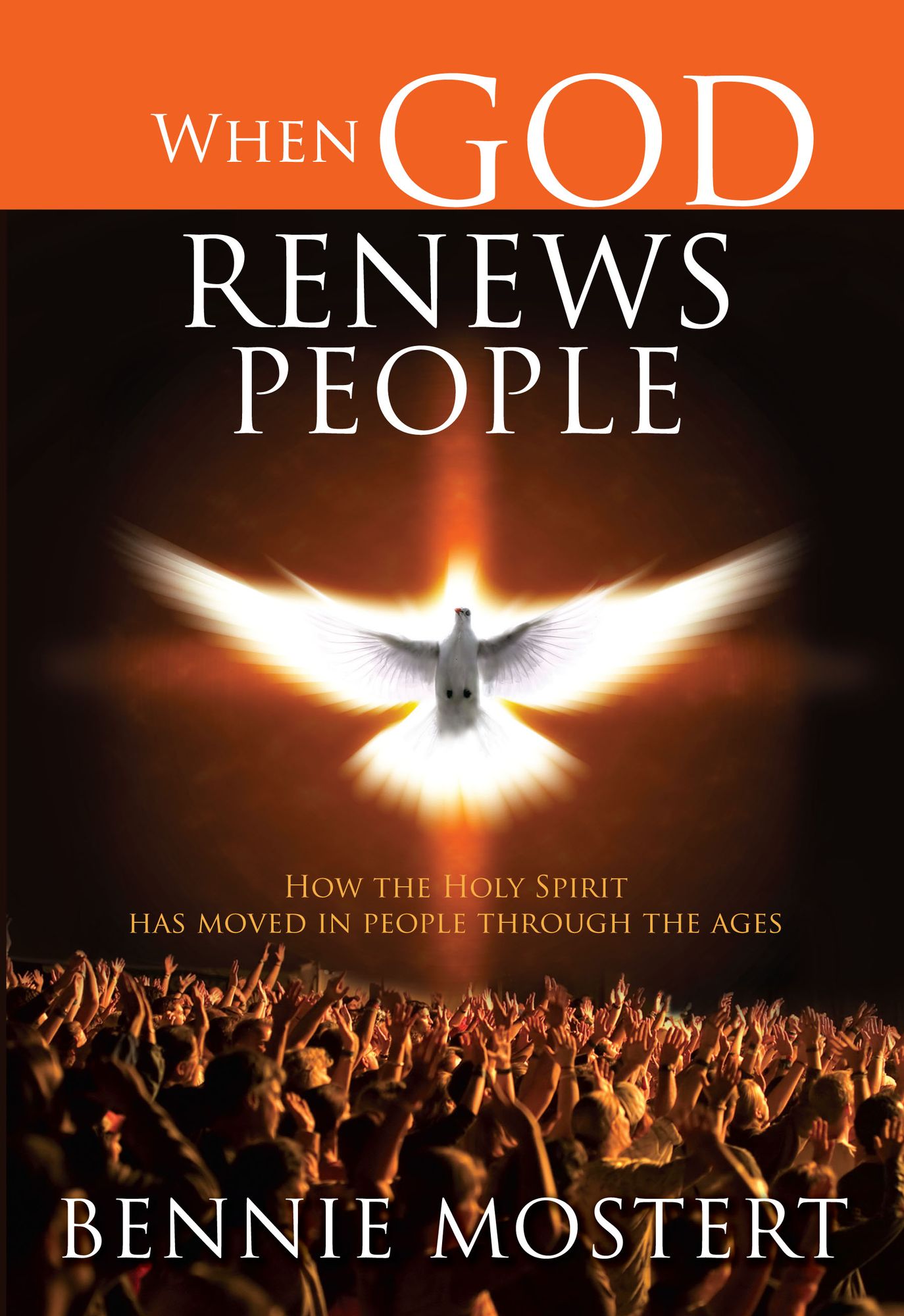 When God Renews People (eBook): How the Holy Spirit has moved in people through the ages