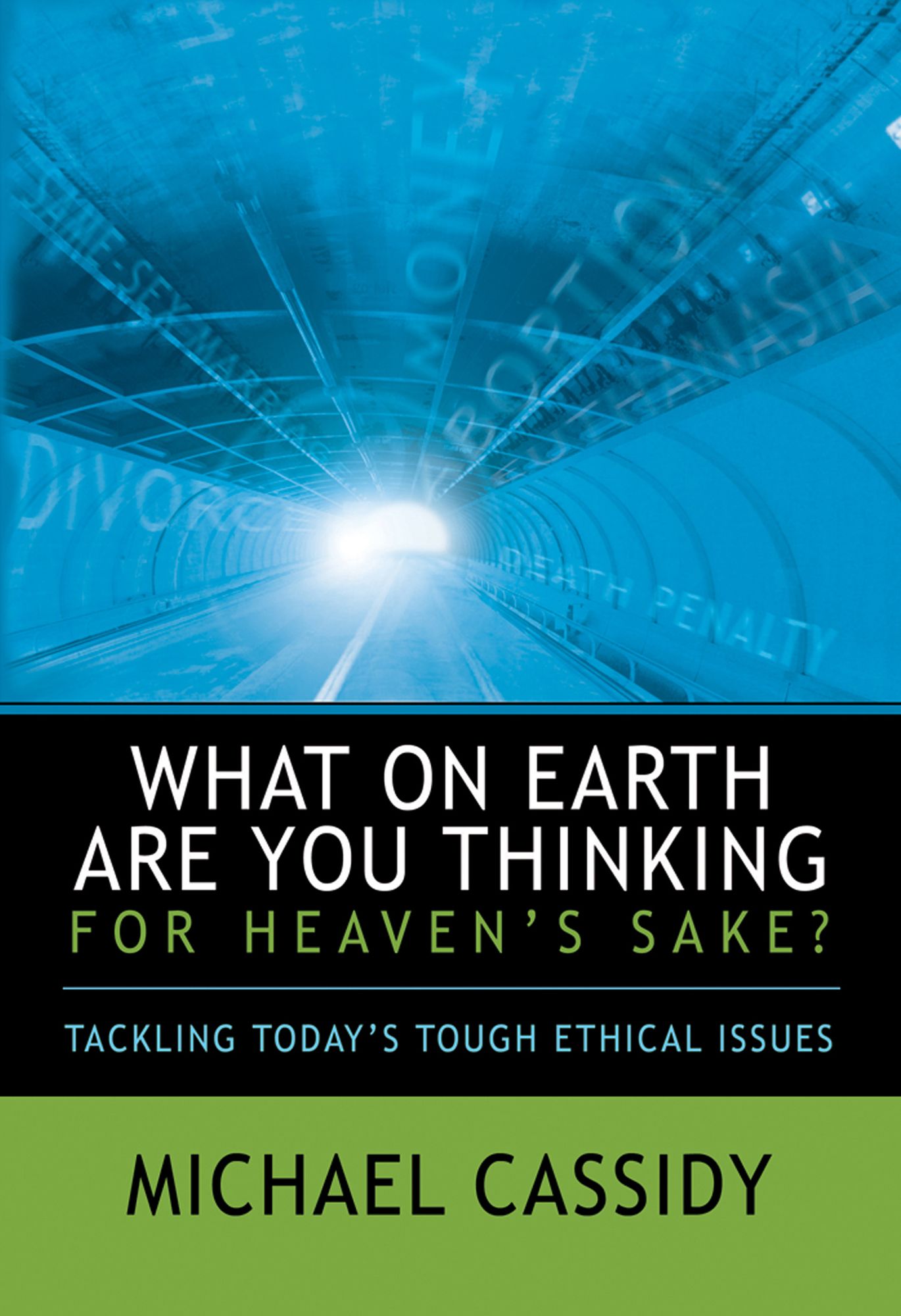 What on Earth Are You Thinking for Heaven's Sake? (eBook)