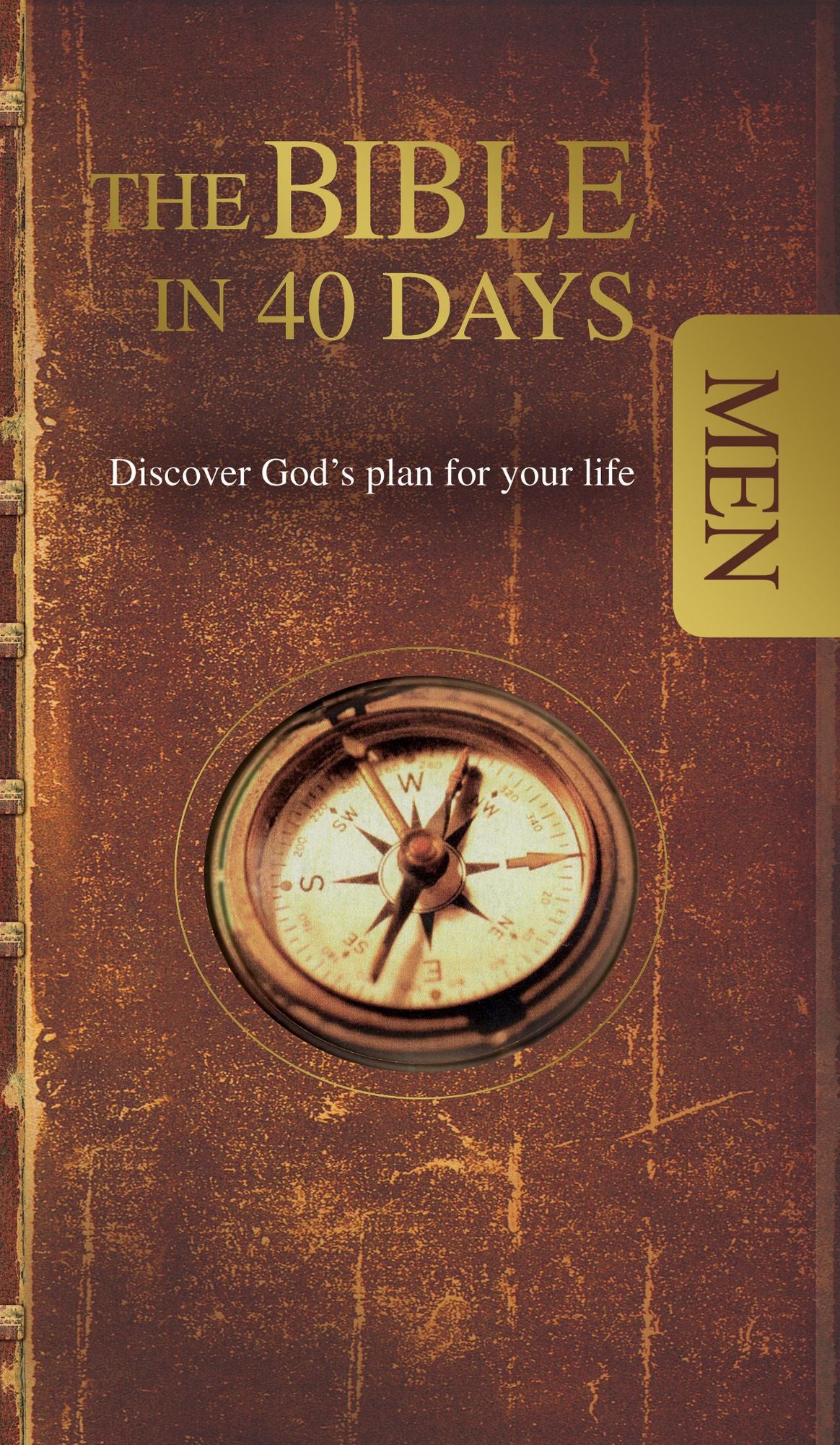 The Bible in 40 Days for Men (eBook): Discover God's plan for your life