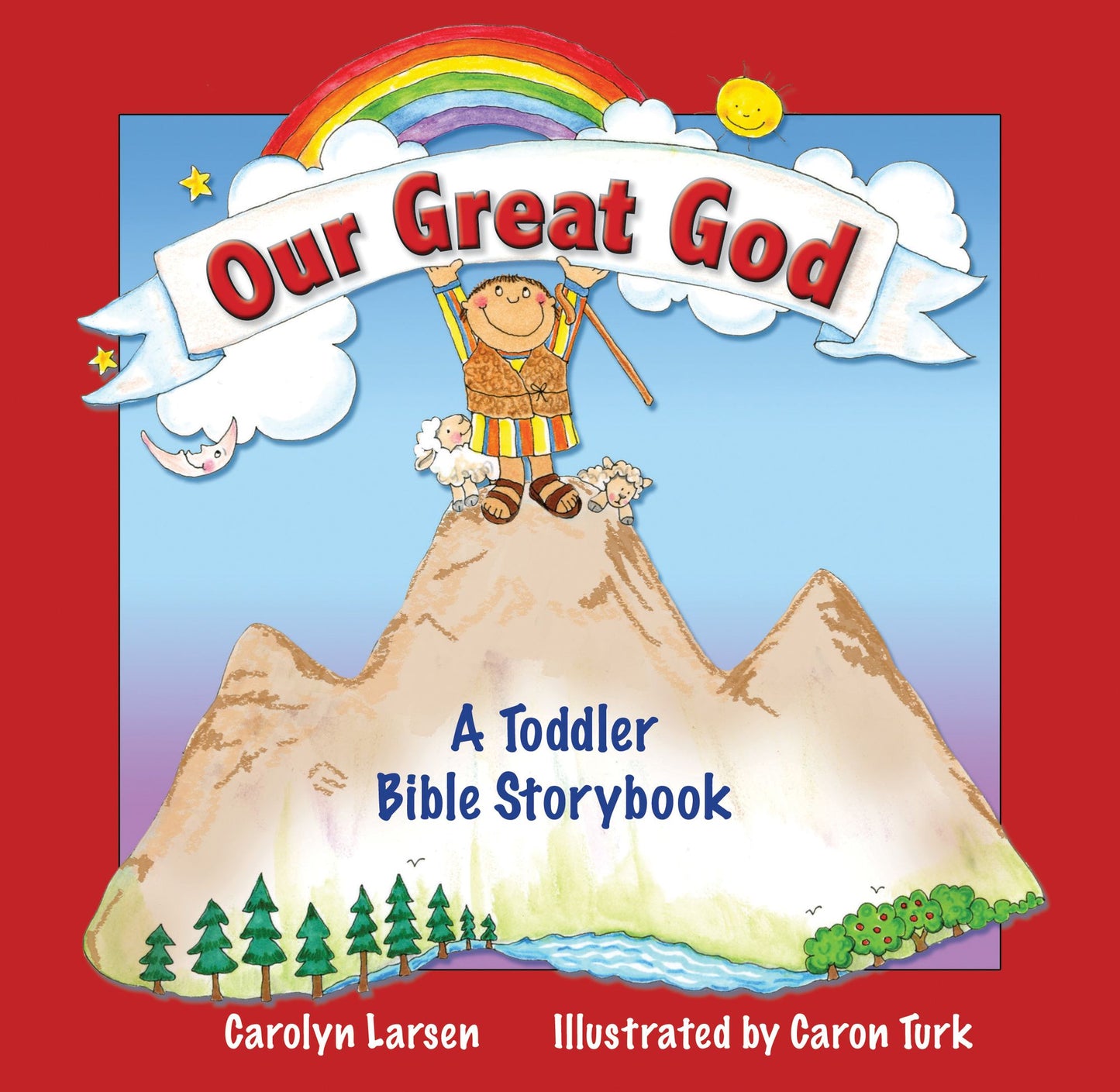 Our Great God (eBook): A Toddler Bible Storybook