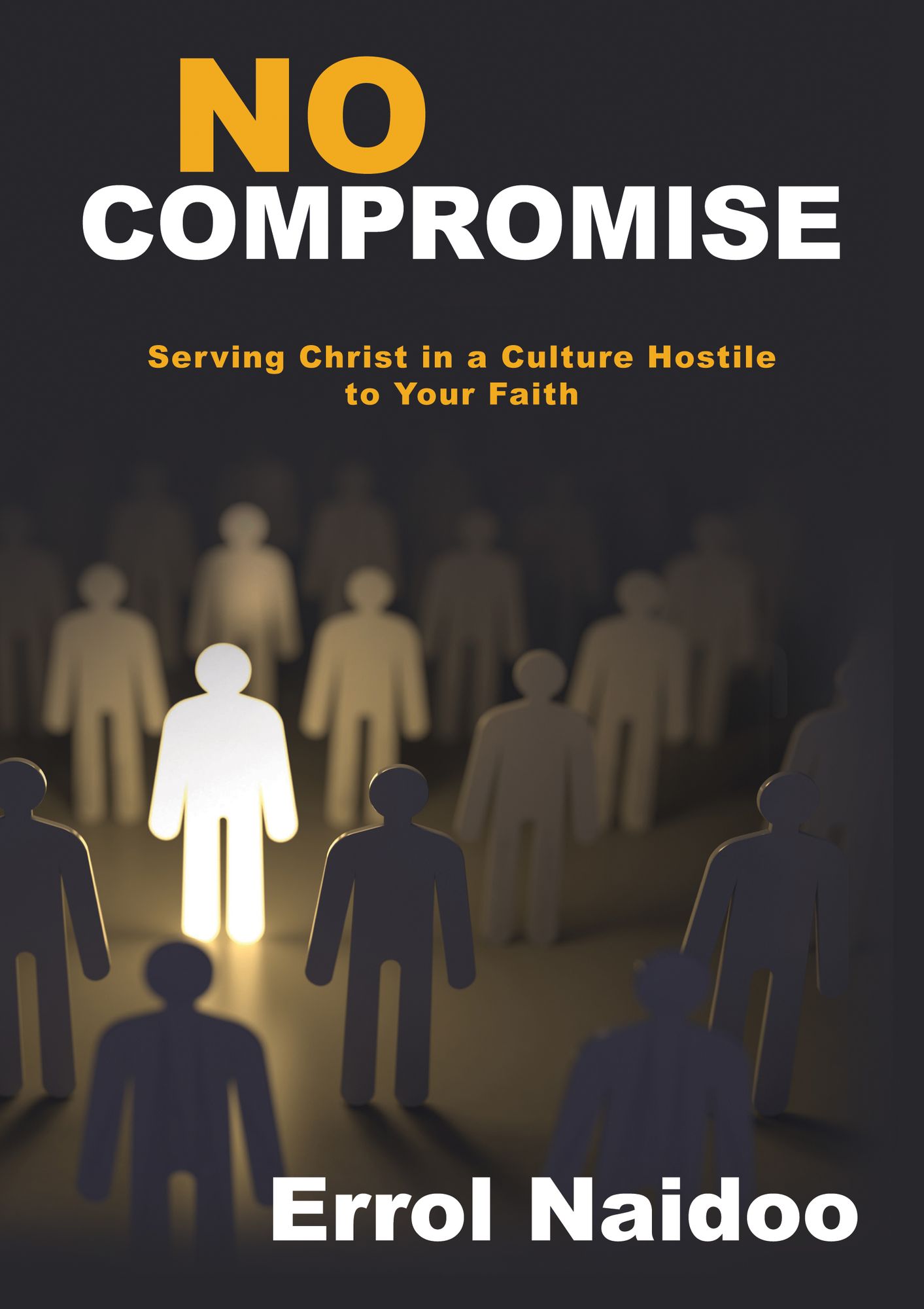 No Compromise (eBook): Serving Christ in a Culture Hostile to Your Faith