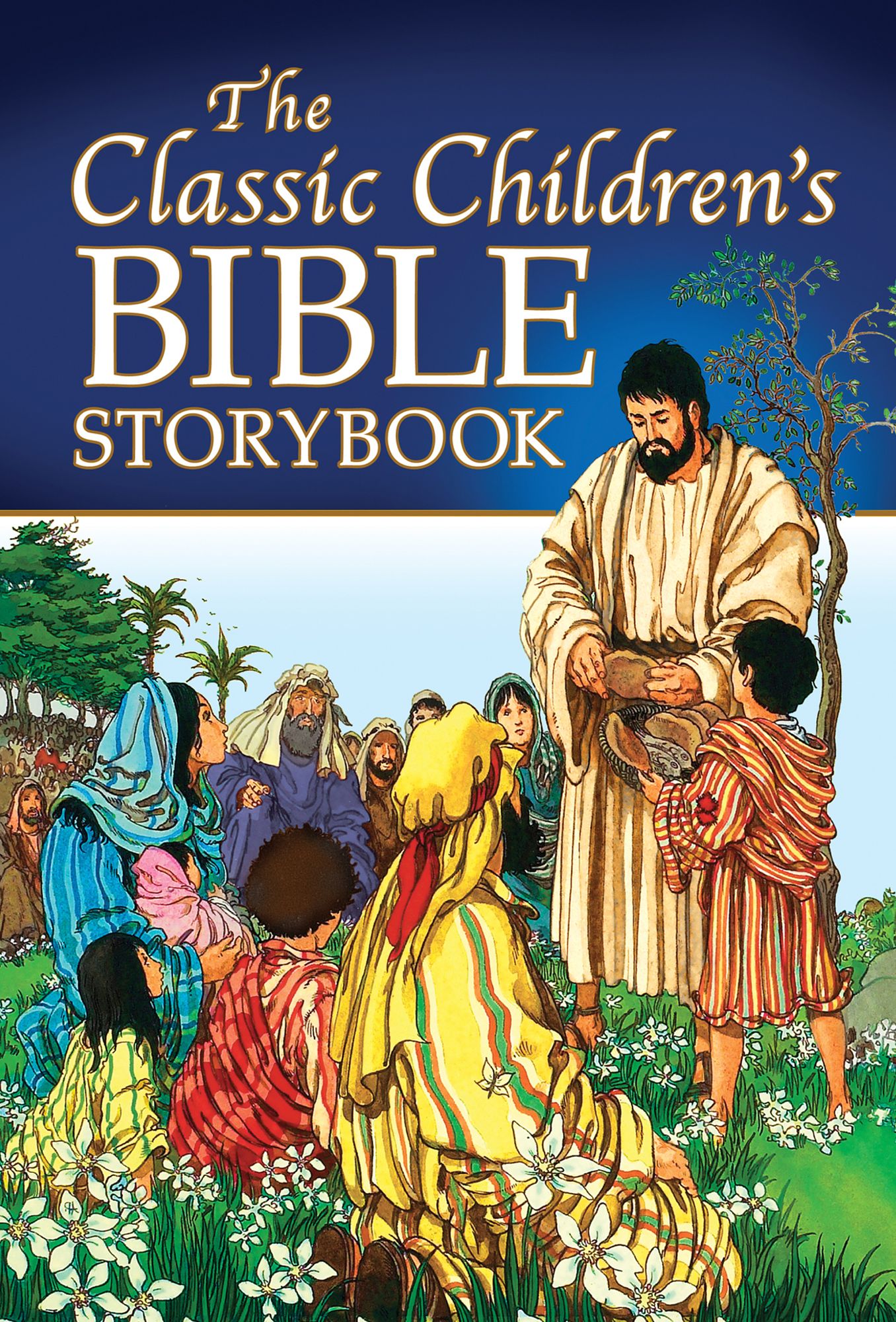 The Classic Children's Bible Storybook