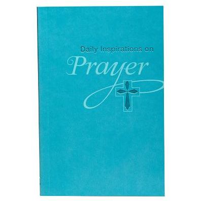 Daily Inspriations of Prayer