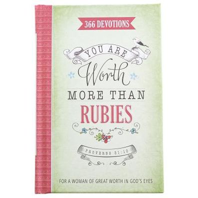 You Are Worth More Than Rubies Devotional