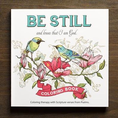 Be Still and Know That I am God Coloring Book